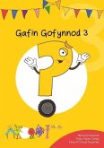 Cyfres Cymeriadau Difyr: Glud y Geiriau - Gafin Gofynnod 3 (eBook, ePUB) Cyfres Cymeriadau Difyr: Glud y Geiriau - Gafin Gofynnod 3 (eBook, ePUB)