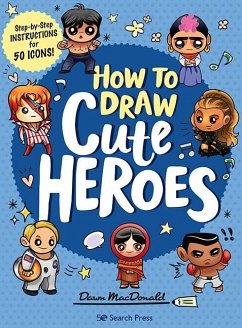 How to Draw Cute Heroes (eBook, PDF) - Macdonald, Dawn
