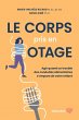Le corps pris en otage (eBook, ePUB) - Bild 1