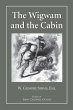 Wigwam and the Cabin (eBook, PDF) - Bild 1