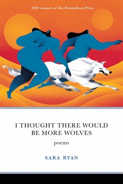 Cover I Thought There Would Be More Wolves (eBook, ePUB)