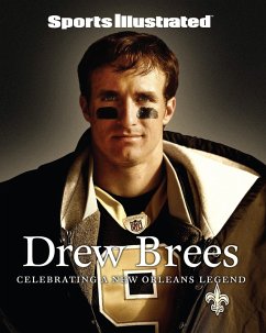 Sports Illustrated Drew Brees (eBook, ePUB) - The Editors of Sports Illustrated