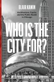 Who Is the City For? (eBook, ePUB) Who Is the City For? (eBook, ePUB)