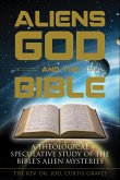Aliens, God, and the Bible (eBook, ePUB)