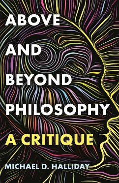 Above and Beyond Philosophy (eBook, ePUB) - Halliday, Michael D.