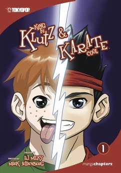 Kung Fu Klutz and Karate Cool, Volume 1 (eBook, ePUB) - Milky, D. J.; Seidenberg, Mark