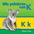 Mis palabras con K (eBook, PDF) Mis palabras con K (eBook, PDF)