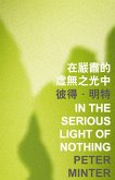 In the Serious Light of Nothing (eBook, PDF) In the Serious Light of Nothing (eBook, PDF)