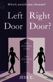 Left Door, Right Door? (eBook, ePUB) Left Door, Right Door? (eBook, ePUB)