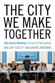 City We Make Together (eBook, ePUB)