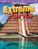 Fun and Games: Extreme Parks (eBook, PDF)