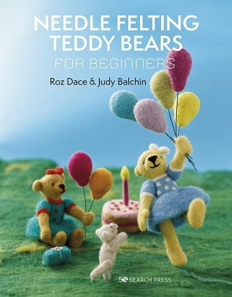 Needle Felting Teddy Bears for Beginners (eBook, PDF)