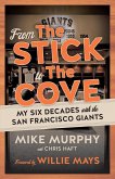 From The Stick to The Cove (eBook, PDF) From The Stick to The Cove (eBook, PDF)