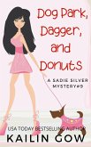 Dog Park, Dagger, and Donuts (eBook, ePUB) Dog Park, Dagger, and Donuts (eBook, ePUB)
