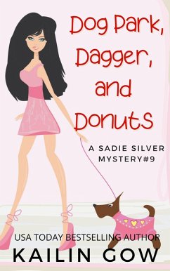 Dog Park, Dagger, and Donuts (eBook, ePUB) - Gow, Kailin