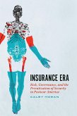Insurance Era (eBook, ePUB)