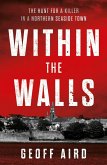 Within the Walls (eBook, ePUB)