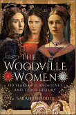 The Woodville Women (eBook, ePUB) The Woodville Women (eBook, ePUB)