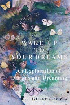 Wake Up to Your Dreams (eBook, ePUB) - Crow, Gilly