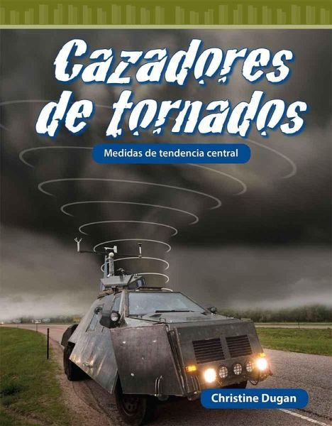 Cazadores de tornados (eBook, PDF)