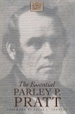 The Essential Parley P. Pratt (eBook, ePUB) The Essential Parley P. Pratt (eBook, ePUB)