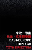 East-Europe Triptych (eBook, PDF) East-Europe Triptych (eBook, PDF)