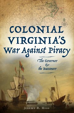 Cover Colonial Virginia's War Against Piracy (eBook, ePUB)