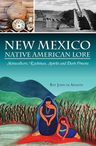 New Mexico Native American Lore (eBook, ePUB)