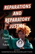 Reparations and Reparatory Justice... - Bild 1
