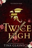Twice As High (eBook, ePUB) Twice As High (eBook, ePUB)