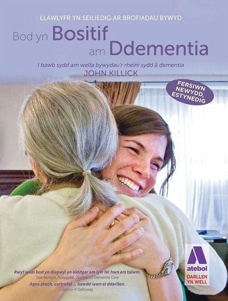 Darllen yn Well: Bod yn Bositif am Ddementia (eBook, ePUB) Darllen yn Well: Bod yn Bositif am Ddementia (eBook, ePUB)