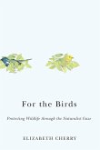 For the Birds (eBook, PDF) For the Birds (eBook, PDF)