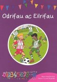 Cyfres Cymeriadau Difyr: Stryd y Rhifau - Odrifau ac Eilrifau (eBook, ePUB)