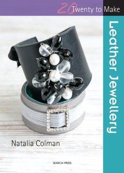 Twenty to Make: Leather Jewellery (eBook, PDF) - Colman, Natalia