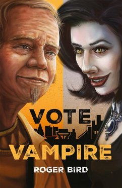 Vote Vampire (eBook, ePUB) - Bird, Roger