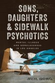 Sons, Daughters, and Sidewalk Psychotics (eBook, ePUB)