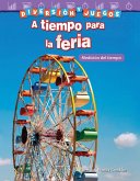 Diversion y juegos: A tiempo para la feria (eBook, PDF)