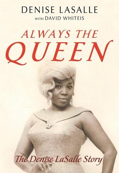 Always the Queen (eBook, ePUB) - Denise LaSalle, LaSalle; David Whiteis, Whiteis