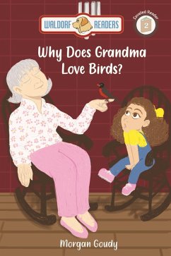 Cover Why Does Grandma Love Birds? (eBook, ePUB)