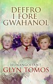 Deffro i Fore Gwahanol - Hunangofiant Glyn Tom (eBook, ePUB) Deffro i Fore Gwahanol - Hunangofiant Glyn Tom (eBook, ePUB)