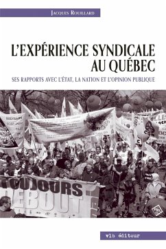 Cover L'expérience syndicale au Québec. (eBook, ePUB)