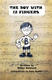 Boy with 12 Fingers (eBook, ePUB) Boy with 12 Fingers (eBook, ePUB)