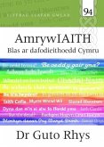 Llafar Gwlad: 94. Amrywiaith - Blas ar Dafodieithoedd Cymru (eBook, ePUB) Llafar Gwlad: 94. Amrywiaith - Blas ar Dafodieithoedd Cymru (eBook, ePUB)
