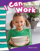 I Can Work! (eBook, PDF) I Can Work! (eBook, PDF)