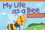 My Life as a Bee (eBook, PDF)