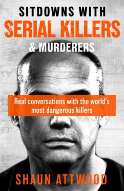 Cover Sitdowns with Serial Killers & Murderers (eBook, ePUB)