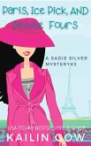 Paris, Ice Pick, and Petit Fours (eBook, ePUB) Paris, Ice Pick, and Petit Fours (eBook, ePUB)