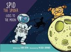 Spid the Spider Goes to the Moon (eBook, ePUB)