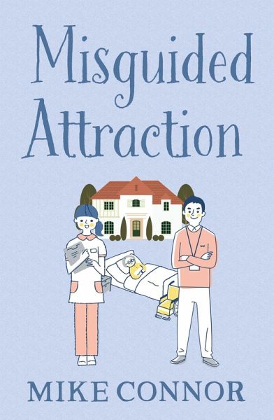 Misguided Attraction (eBook, ePUB)