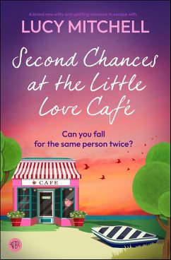 Cover Second Chances at the Little Love Café (eBook, ePUB)